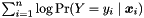 $ \sum_{i=1}^n \log \Pr(Y = y_i \mid \boldsymbol x_i) $