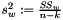 $ s_w^2 := \frac{\mathit{SS}_w}{n-k} $