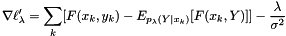 \[ \nabla \ell_{\lambda}^\prime=\sum_k[F(x_k,y_k) - E_{p_\lambda(Y|x_k)}[F(x_k,Y)]] - \frac{\lambda}{\sigma ^2} \]