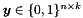 $ \boldsymbol y \in \{ 0,1 \}^{n \times k} $
