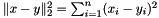 $ \| x - y \|_2^2 = \sum_{i=1}^n (x_i - y_i)^2 $