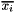 $ \overline{x_i} $