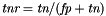 $\textit{tnr}=\textit{tn}/(\textit{fp}+\textit{tn})$